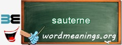 WordMeaning blackboard for sauterne